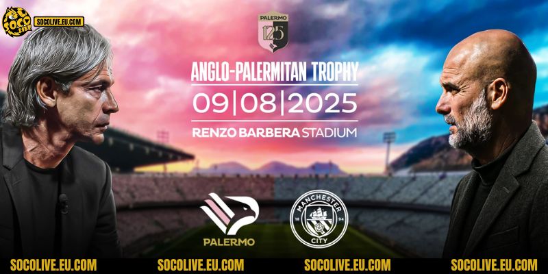 Nhận định Palermo vs Man City